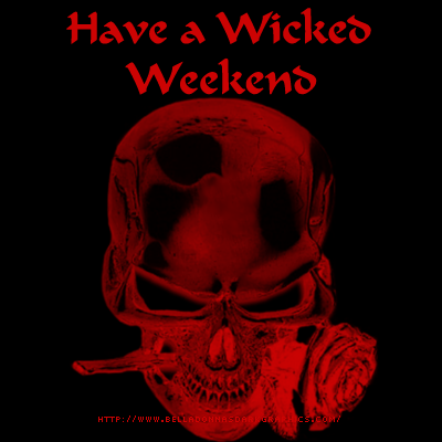 Wicked Weekend