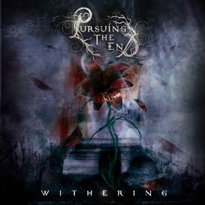 Pursuing the End - Withering